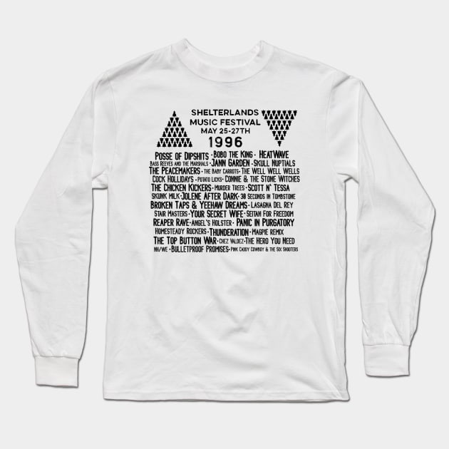 Shelterlands Music Festival - BANDS - Black Long Sleeve T-Shirt by PurgatoryArchaeologicalSurvey